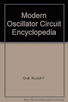 Paperback The Modern Oscillator Circuit Encyclopedia Book