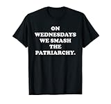 Photo Gallery we smash the patriarchy - maglietta da donna maglietta Photo Gallery we smash the patriarchy - maglietta da donna maglietta