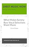 sammy scooby  What Makes Sammy Run: Vocal Selections Sheet Music (English Edition)