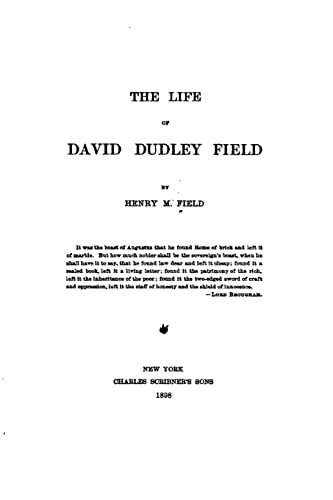 The Life of David Dudley Field