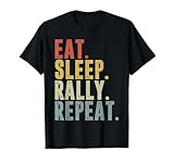 Eat Sleep Rally Repeat