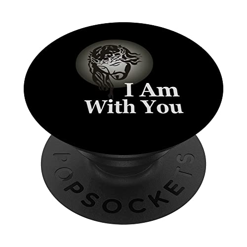 I am with you, Jesus Christ, Comfort Christian saying PopSockets Swappable PopGrip, Black