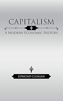 Paperback Capitalism: A Modern Economic History Book