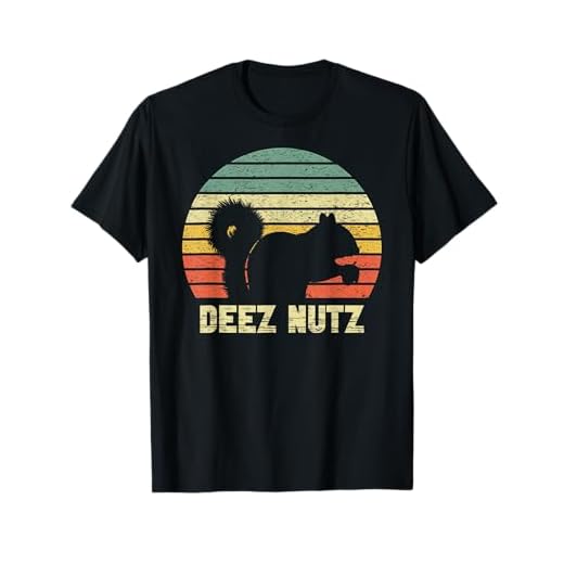 Deez Nuts Nutcracker Squirrel Deez Nutz Deezs Nut Funny T-Shirt