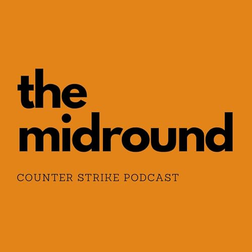 The Midround - Counter Strike Podcast cover art