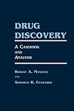 Drug Discovery: A Casebook and Analysis