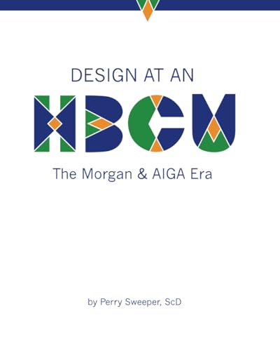 Design at an HBCU: The Morgan & AIGA Era