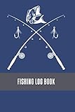 Fishing Log Book: A Logbook To Track Your Fishing Trip Catches and Hot Spots (Blue)