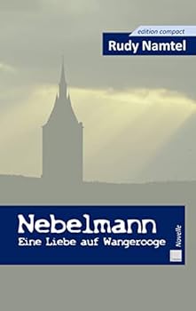 Paperback Nebelmann: Eine Liebe auf Wangerooge [German] Book