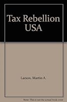 Tax Rebellion USA B000O7S5XI Book Cover