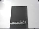  Le déjà là - La création artistique, 1989. Villeglé - Le Gac - Lavier, etc.
