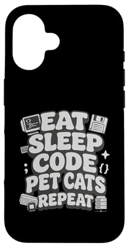Eat Sleep Code Pet Cats Repeat Funny Programmer Cat Lover �X�}�z�P�[�X iPhone 16 �p