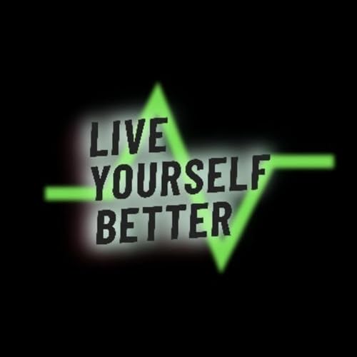 Live Yourself Better cover art