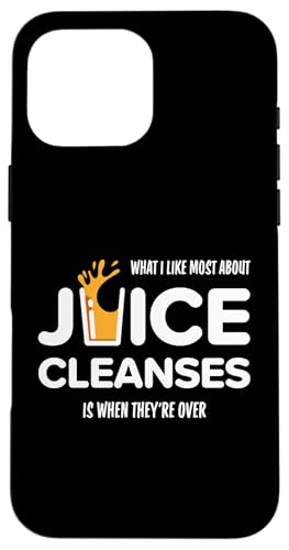 Funny Juice Cleanse Funny Healthy Dieting �i�� �X�}�z�P�[�X iPhone 16 Pro Max �p