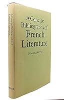 A concise bibliography of French literature 0859350088 Book Cover