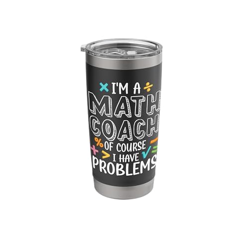 I'm A Math Coach Mathematics Coach Instructional Math Coach Stainless Steel Insulated Tumbler