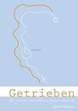motor getriebe unterschied  Getrieben: Ein innerer und äußere Radreisebericht. Morbus Huntington als Motor zum Leben
