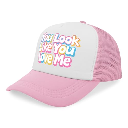 You Look Like You Love Me Trucker hat Garde Cap for Son2