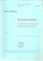 Bromelienstudien III: Vergleichende Untersuchungen Zu Bau, Lage Und Systematischer Verwertbarkeit Der Septalnektarien Vom Bromeliaceen 3515052909 Book Cover