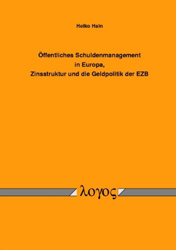 Öffentliches Schuldenmanagement in Europa, Zinsstruktur und die Geldpolitik der EZB
