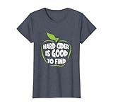 Awesome Hard Cider Is Good To Find For An Apple Cider Brewer T-Shirt