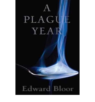 [ A Plague Year - Street Smart [ A PLAGUE YEAR - STREET SMART ] By Bloor, Edward ( Author )Nov-13-2012 Paperback By Bloor, Edward ( Author ) Paperback 2012 ]