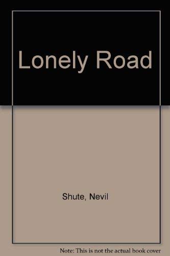 Lonely Road 0854569375 Book Cover