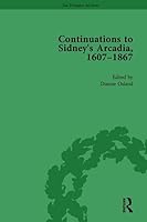 Continuations to Sidney's Arcadia, 1607-1867, Volume 3 1138752347 Book Cover