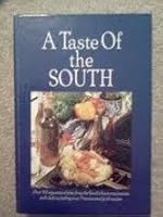A Taste of the South 1878561278 Book Cover