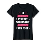 Cadeau femme Aurore humoristique. Petite Aurore d'amour. Meilleure Aurore du monde. Si Aurore t'énerve Humour prénom personnalisé Aurore. Fête anniversaire Aurore humoristique. Cadeau de noel Aurore.