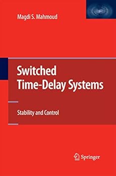 Paperback Switched Time-Delay Systems: Stability and Control Book
