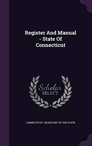 Register And Manual - State Of Connecticut