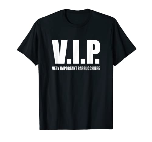 VIP Friseursalon, lustiges Geschenk T-Shirt Cover