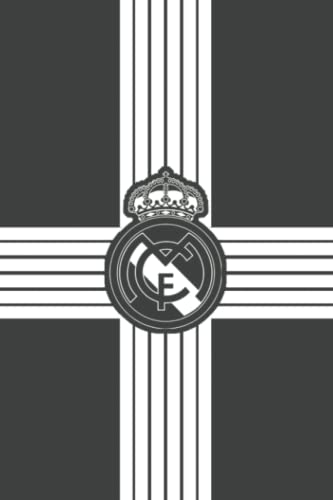 REAL MADRID NOTEBOOK: REAL MADRID FOOTBALL CLUB JOURNAL DIARY BOOK - 120 PAGE 6x9 INCHES LINED PAPER - PERFECT COMPOSITION NOTEBOOK FOR REAL MADRID FANS.