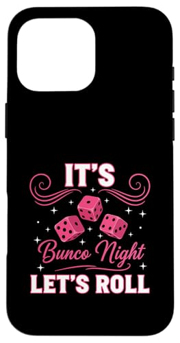 Lets Roll Bunco Game Night Funny Bunco Player ���f�B�[�X �X�}�z�P�[�X iPhone 16 Pro Max �p
