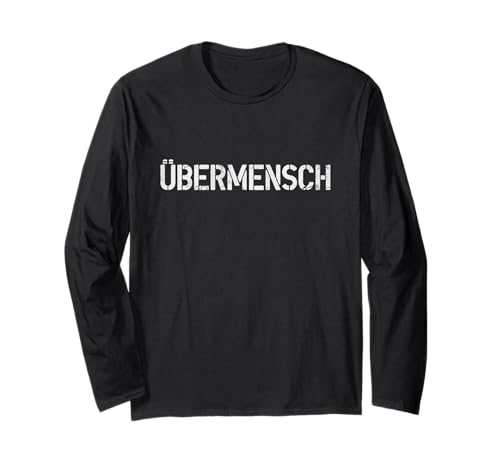 Ubermensch - Friedrich Nietzsche Philosophy - Camiseta para fanáticos Manga Larga