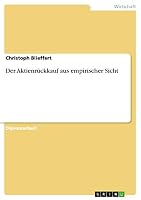 Der Aktienr�ckkauf aus empirischer Sicht 3668033935 Book Cover