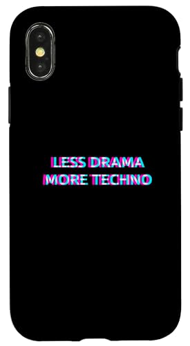 Less Drama More Techno Rave Festival 90s Raver X}zP[X iPhone X/XS p