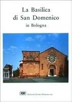 The Basilica of Saint-Dominic in Bologna 8870942988 Book Cover