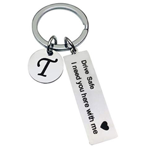 Drive Safe Keychain 26 Letter Keychain Drive Safe I Need You Here with Me Appreciatione Preesent Gift For Driver (T)