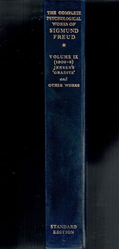 The Standard Edition of the Complete Psychological Works of Sigmund Freud- Volume IX (1906-1908): Jensen's 