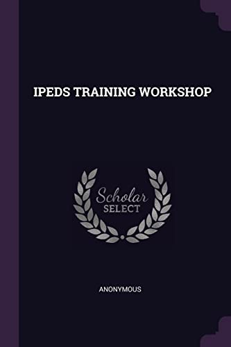 Preisvergleich Produktbild Ipeds Training Workshop
