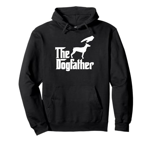 Doberman Dog Dad The DogFather Funny Dogs Lovers Sweat à Capuche