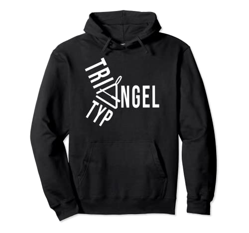 Triangelspieler Triangel Typ Pullover Hoodie