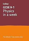 Letts GCSE 9-1 Revision Success – GCSE Physics In a Week (Collins GCSE Grade 9-1 Revision)