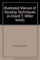 Illustrated Manual of Nursing Techniques 0397545215 Book Cover