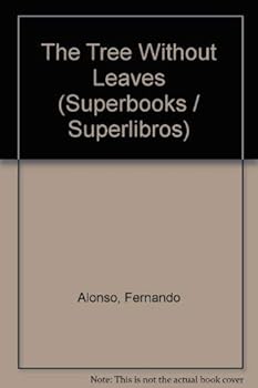 Paperback The Tree Without Leaves (Superbooks / Superlibros) Book