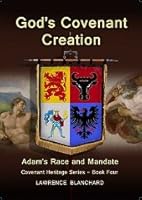 God's Covenant Creation 0971432864 Book Cover