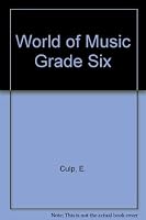 World of Music Grade Six 0382070607 Book Cover