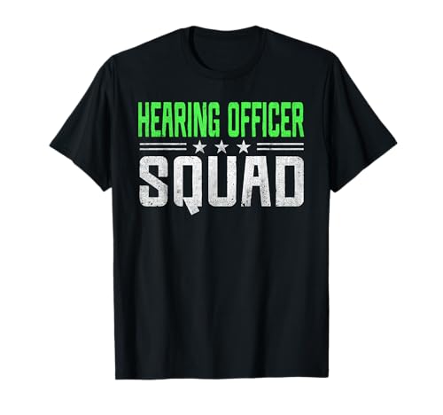 Funny Profession Quote Hearing Officer Camiseta
